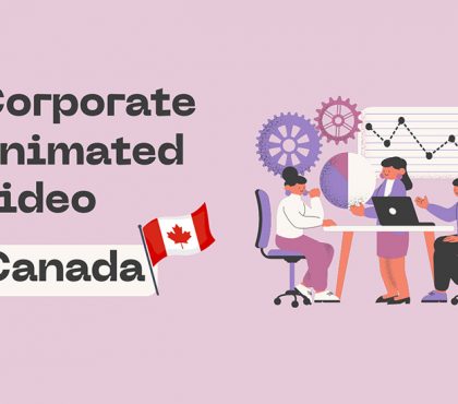 Corporate Animated Video Companies in Canada