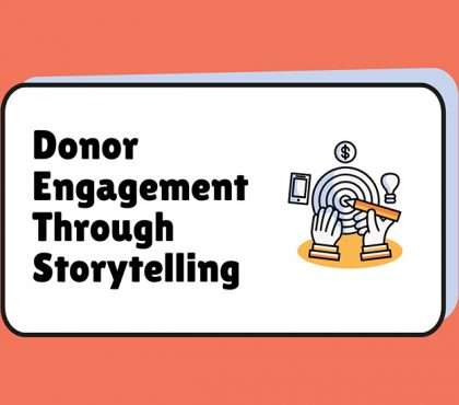 donor engagement through storytelling
